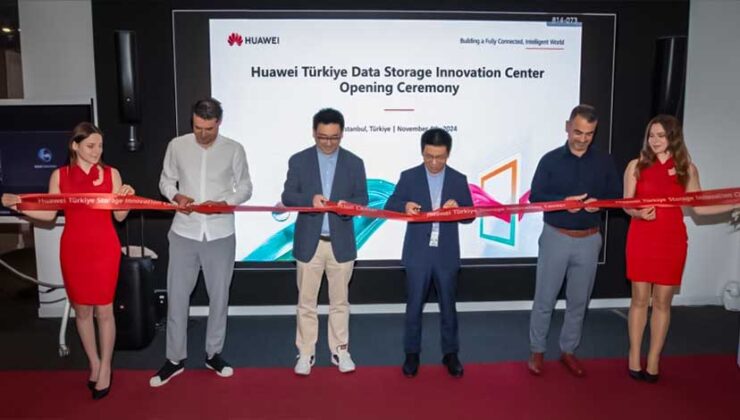 Huawei Türkiye Veri Depolama İnovasyon Merkezi İstanbul’da Açıldı