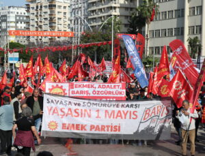 Adana, Mersin ve Hatay’da 1 Mayıs Emek ve Dayanışma Günü kutlandı