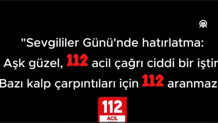 Muğla’da 112’yi arayıp Sevgililer Günü için pasta istedi