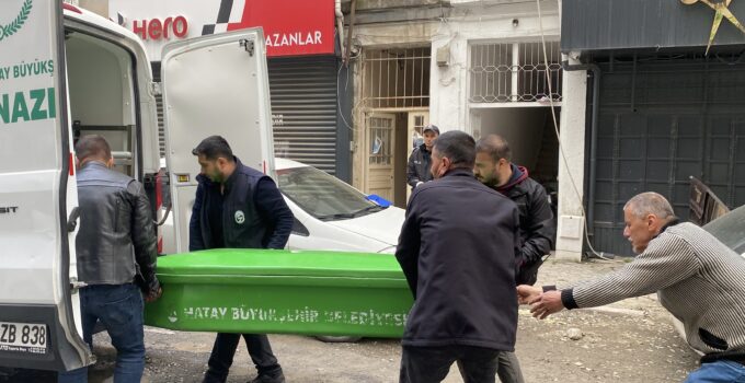 Hatay’da Yalnız Yaşayan Kişi Evinde Ölü Bulundu