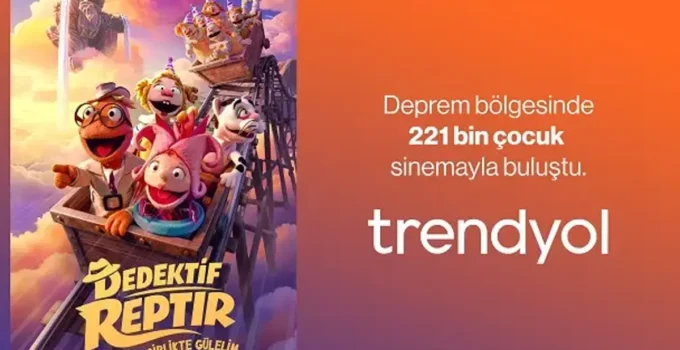 Trendyol 221 bin çocuğu ücretsiz sinemayla buluşturdu